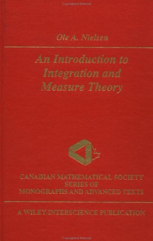 An Introduction to Integration and Measure Theory [Hardcover]