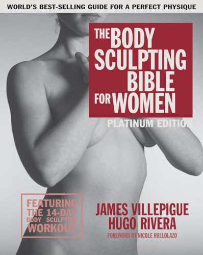 The Body Sculpting Bible for Women, Fourth Edition: The Ultimate Women's Strengt [Paperback]