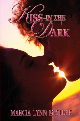 Kiss In The Dark [Paperback]