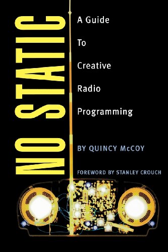 No Static A Guide to Creative Radio Programming [Paperback]