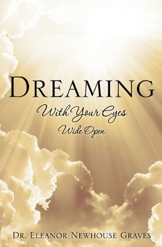 Dreaming ith Your Eyes Wide Open [Paperback]