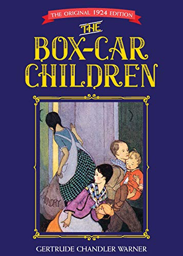 Box-Car Children : The Original 1924 Edition [Hardcover]