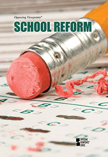 School Reform (opposing Viepoints) [Paperback]