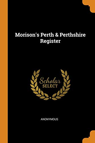 Morison's Perth & Perthshire Register [Paperback]