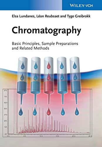 Chromatography: Basic Principles, Sample Preparations and Related Methods [Paperback]