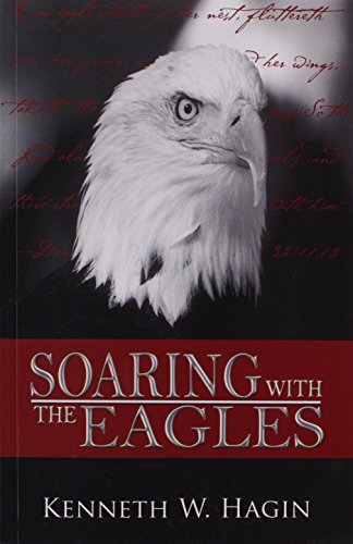 Soaring With The Eagles [Paperback]