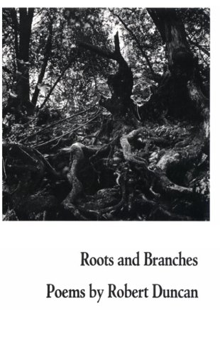 Roots and Branches: Poetry [Paperback]