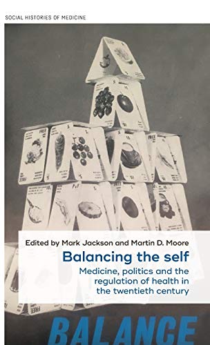 Balancing the self: Medicine, politics and th