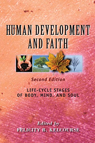 Human Development And Faith (second Edition):