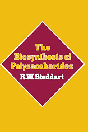 The Biosynthesis of Polysaccharides [Paperback]