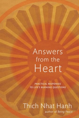 Answers from the Heart: Practical Responses to Life's Burning Questions [Paperback]