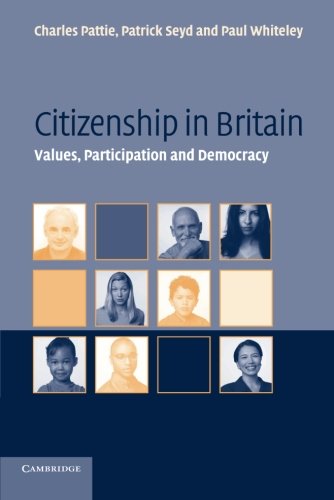 Citizenship in Britain Values, Participation and Democracy [Paperback]