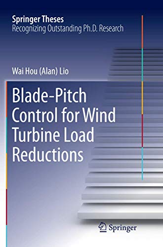 Blade-Pitch Control for Wind Turbine Load Reductions [Paperback]