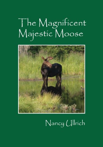 Magnificent Majestic Moose [Paperback]