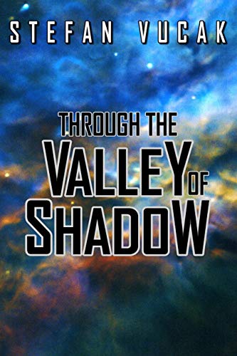 Through the Valley of Shado [Paperback]