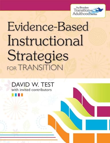 Evidence-Based Instructional Strategies for Transition [Paperback]