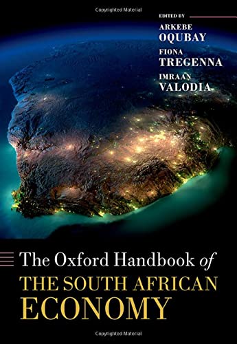 The Oxford Handbook of the South African Economy [Hardcover]