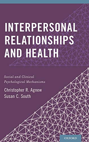 Interpersonal Relationships and Health Social and Clinical Psychological Mechan [Hardcover]