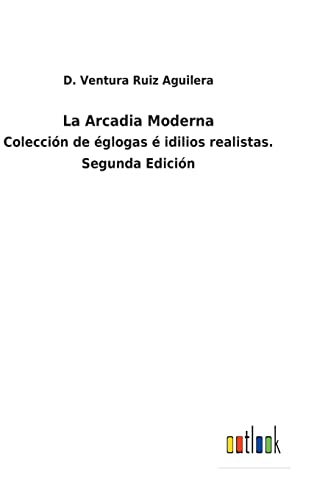 La Arcadia Moderna