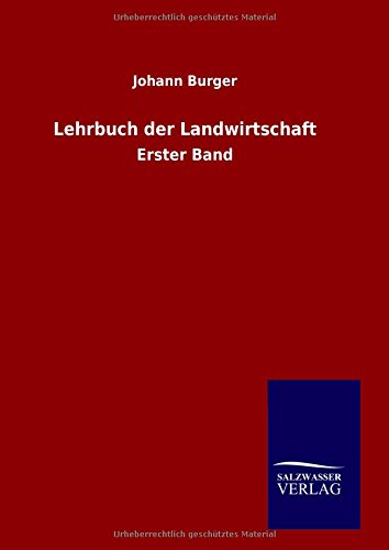 Lehrbuch Der Landirtschaft (german Edition) [Hardcover]