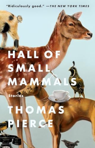 Hall of Small Mammals: Stories [Paperback]