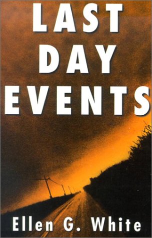 Last Day Events: Facing Earth's Final Crisis [Paperback]