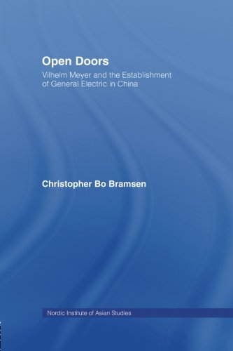 Open Doors Vilhelm Meyer and the Establishment of General Electric in China [Paperback]