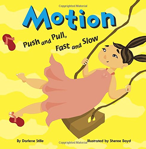 Motion: Push And Pull, Fast And Slow (amazing Science) [Paperback]