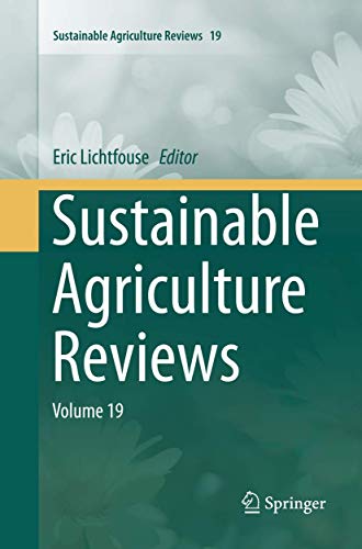 Sustainable Agriculture Reviews: Volume 19 [Paperback]