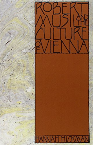 Robert Musil and the Culture of Vienna [Paperback]