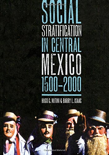 Social Stratification In Central Mexico, 1500-2000 [Paperback]