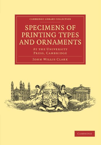 Specimens of Printing Types and Ornaments At the University Press, Cambridge [Paperback]