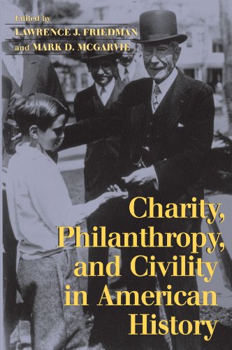 Charity, Philanthropy, and Civility in American History [Paperback]