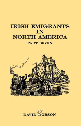 Irish Emigrants In North America. Part Seven [Paperback]