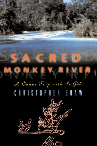 Sacred Monkey River [Paperback]