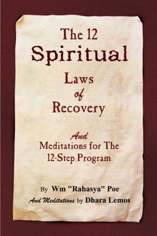 The 12 Spiritual Las Of Recovery And Meditations For The 12-Step Program [Paperback]