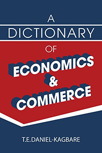 A Dictionary Of Economics And Commerce [Paperback]