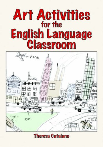 Art Activities for the English Language Classroom [Unknon]