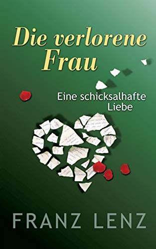 Die Verlorene Frau (german Edition) [Paperback]