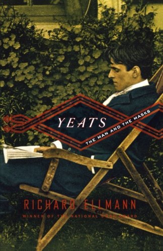 Yeats The Man and the Masks [Paperback]