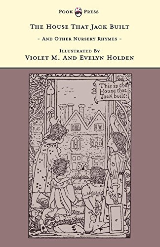 House That Jack Built and Other Nursery Rhymes - the Banbury Cross Series [Paperback]