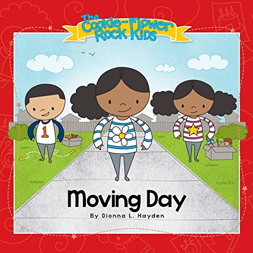 Moving Day The Cookie-Flower Rock Kids [Paperback]