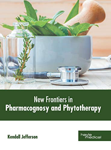 Ne Frotiers in Pharmacognosy and Phytotherapy [Hardcover]