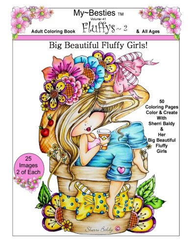 My Besties Fluffy's 2 Big Beautiful Fluffy Girls [Paperback]