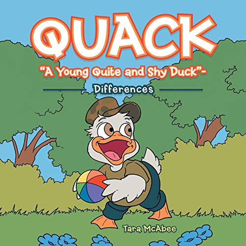 Quack a Young Quite and Shy Duck-  Differences [Paperback]