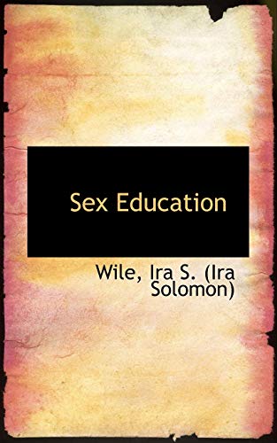 Sex Education [Paperback]