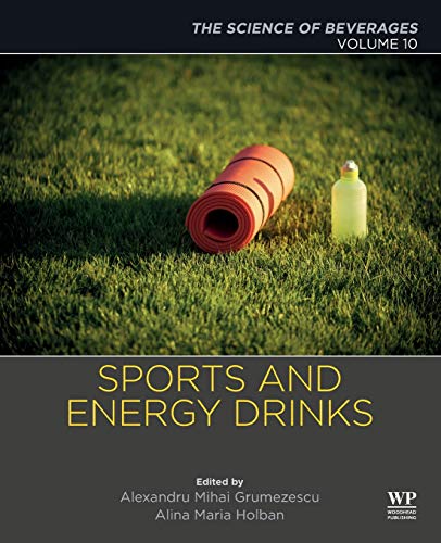 Sports and Energy Drinks Volume 10 The Science of Beverages [Paperback]