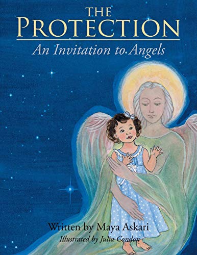 The Protection An Invitation To Angels [Paperback]