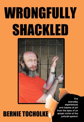 Wrongfully Shackled [Hardcover]