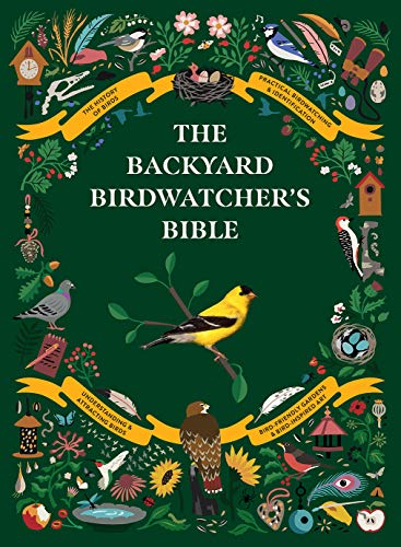 Backyard Birdwatchers Bible              [CLOTH               ]